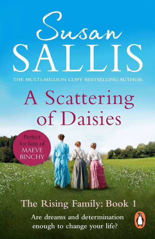 Book cover of A Scattering Of Daisies: (The Rising Family Book 1):  the beginning of an extraordinary West Country family saga by bestselling author Susan Sallis