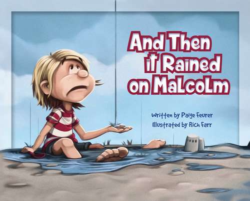 Book cover of And Then It Rained on Malcolm