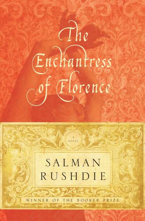 The Enchantress of Florence: A Novel