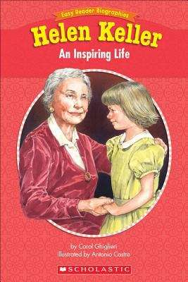 Book cover of Helen Keller: An Inspiring Life (Easy Reader Biographies)