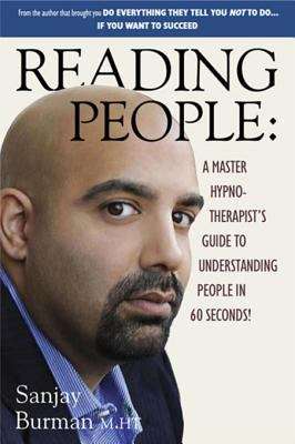 Book cover of Reading People: A Master Hypnotherapist's Guide to Understanding People in 60 Seconds!