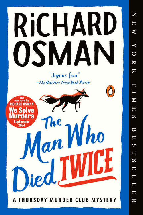 Book cover of The Man Who Died Twice: A Thursday Murder Club Mystery (A Thursday Murder Club Mystery #2)
