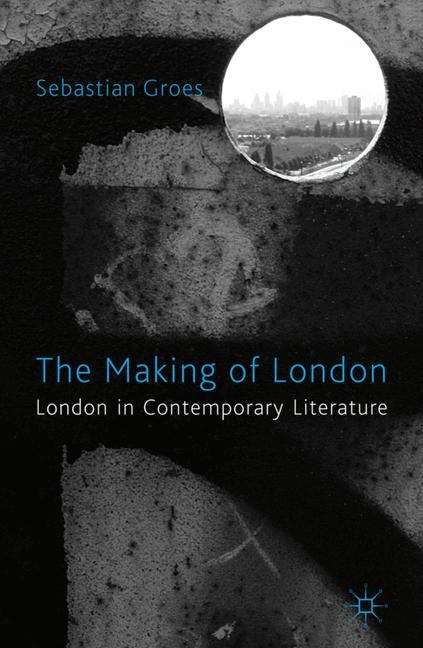 Book cover of The Making of London