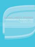 Global Media Studies: An Ethnographic Perspective