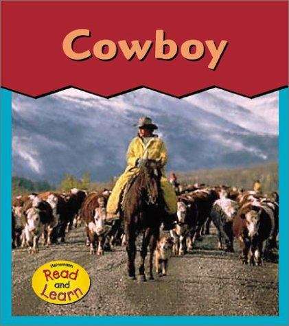 Book cover of Cowboy (This Is What I Want To Be Ser.this Is What I Want To Be)