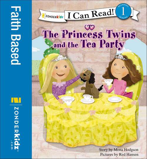 Book cover of The Princess Twins and the Tea Party: Level 1 (Princess Twins: Level 1)