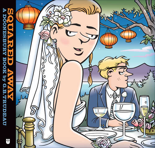 Book cover of Squared Away: A Doonesbury Book (Doonesbury #34)
