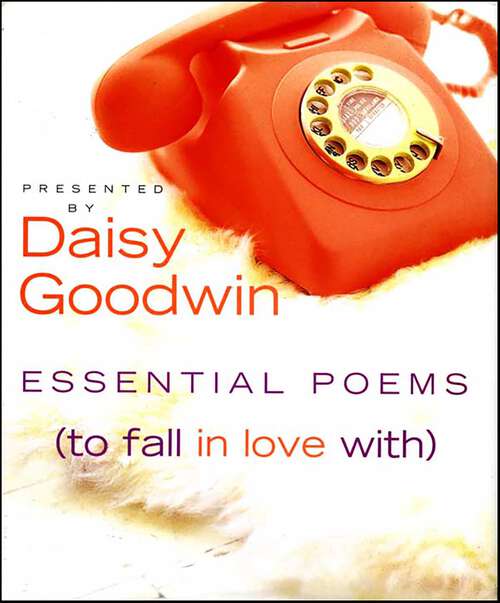 Book cover of Essential Poems (To Fall in Love With)
