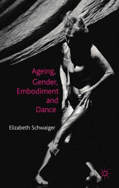 Book cover of Ageing, Gender, Embodiment and Dance