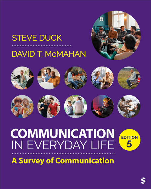 Book cover of Communication in Everyday Life: A Survey of Communication (Fifth Edition)