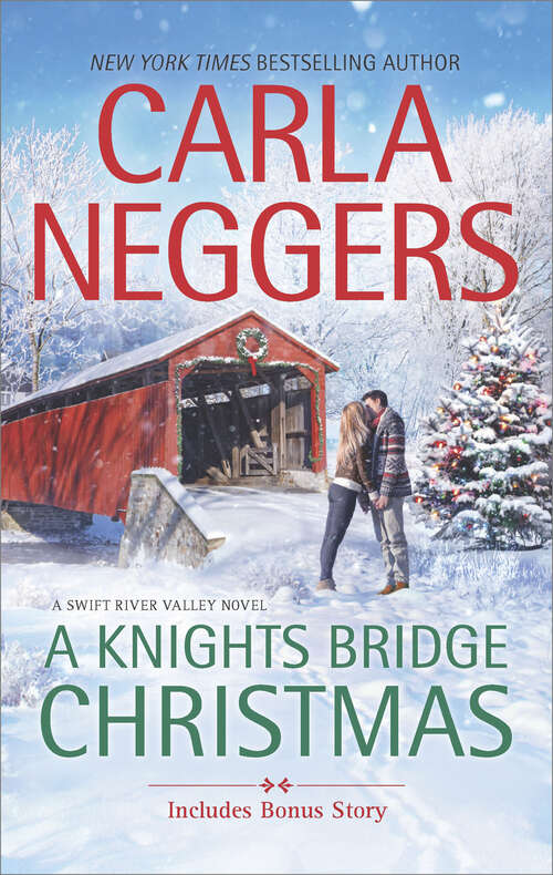 Book cover of A Knights Bridge Christmas: Christmas At Carriage Hill Bonus Story (Original) (Swift River Valley #5)