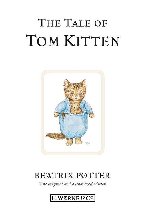 Book cover of The Tale of Tom Kitten (Beatrix Potter Originals)