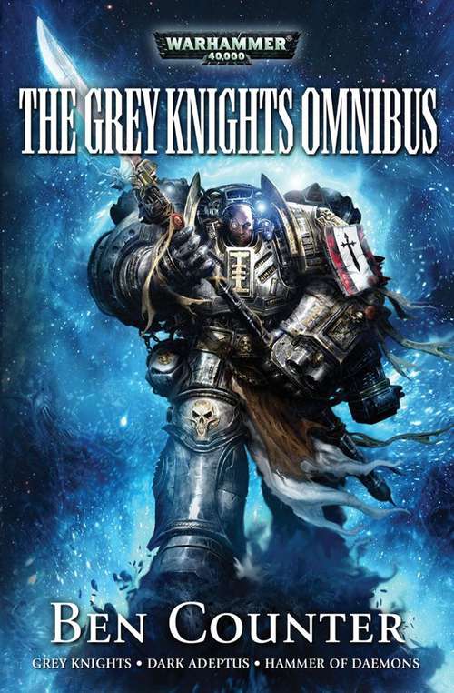 Book cover of The Grey Knights Omnibus