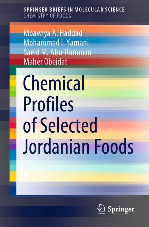Chemical Profiles of Selected Jordanian Foods (SpringerBriefs in Molecular Science)