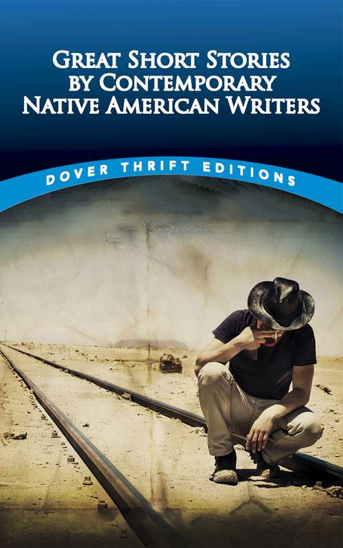 Book cover of Great Short Stories by Contemporary Native American Writers (Dover Thrift Editions)