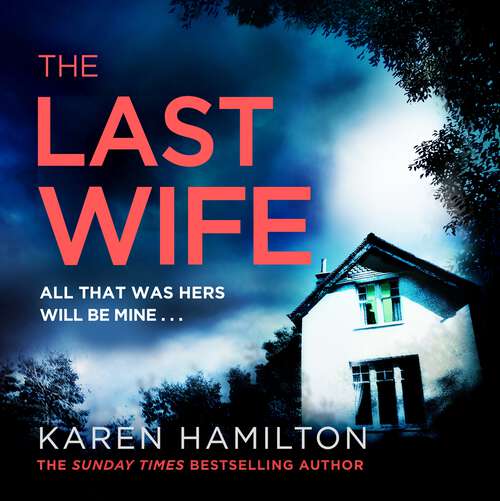 Book cover of The Last Wife: The Thriller You've Been Waiting For