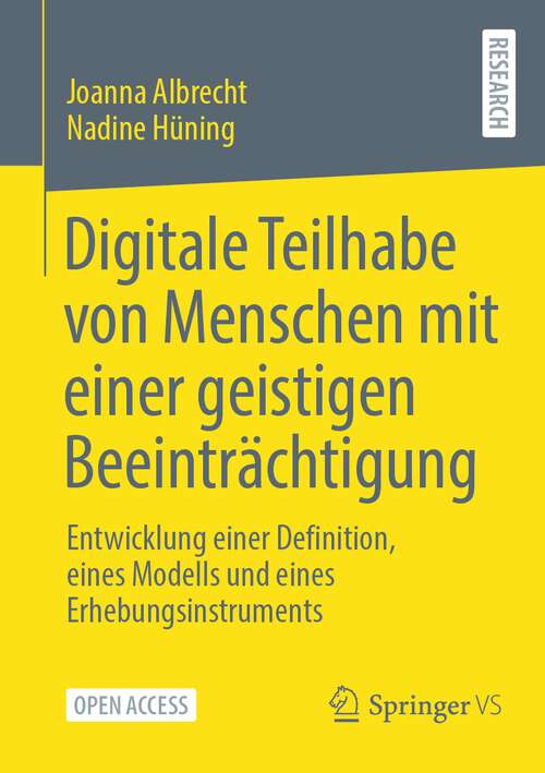 Book cover of Digitale Teilhabe von Menschen mit einer geistigen Beeinträchtigung: Entwicklung einer Definition, eines Modells und eines Erhebungsinstruments (2024)
