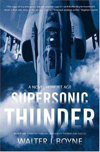 Supersonic Thunder: A Novel of the Jet Age (Jet Age Trilogy #2)