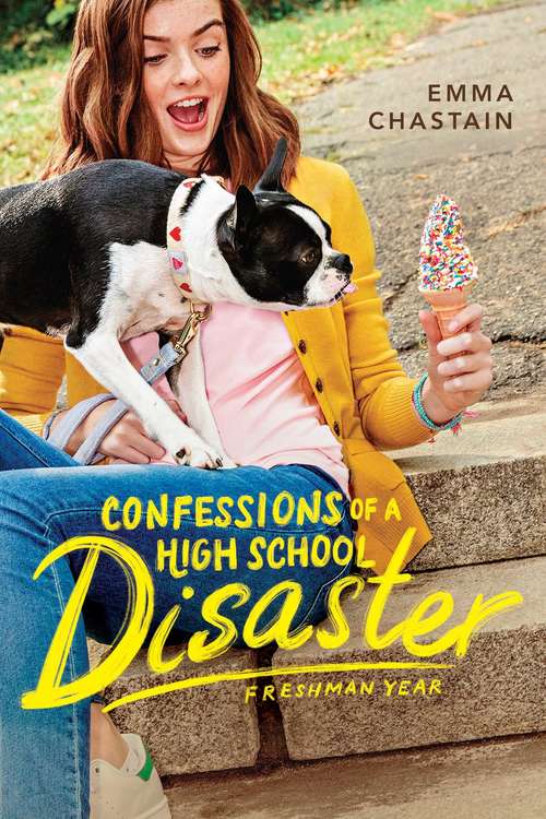 Book cover of Confessions of a High School Disaster