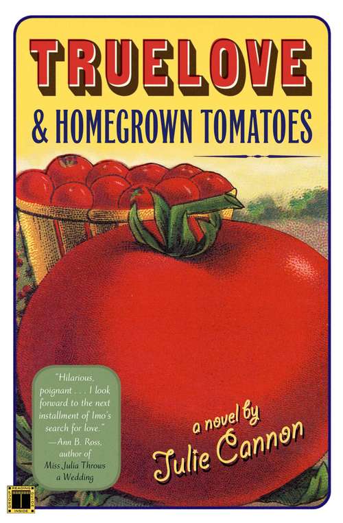 Book cover of True Love & Homegrown Tomatoes