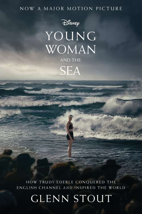 Book cover of Young Woman and the Sea: How Trudy Ederle Conquered the English Channel and Inspired the World