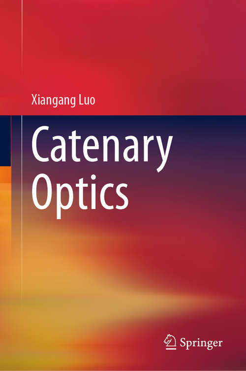 Book cover of Catenary Optics