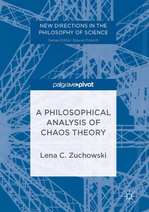 Book cover of A Philosophical Analysis of Chaos Theory