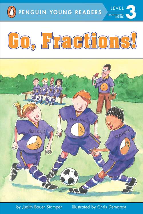 Book cover of Go, Fractions! (Penguin Young Readers, Level 3)