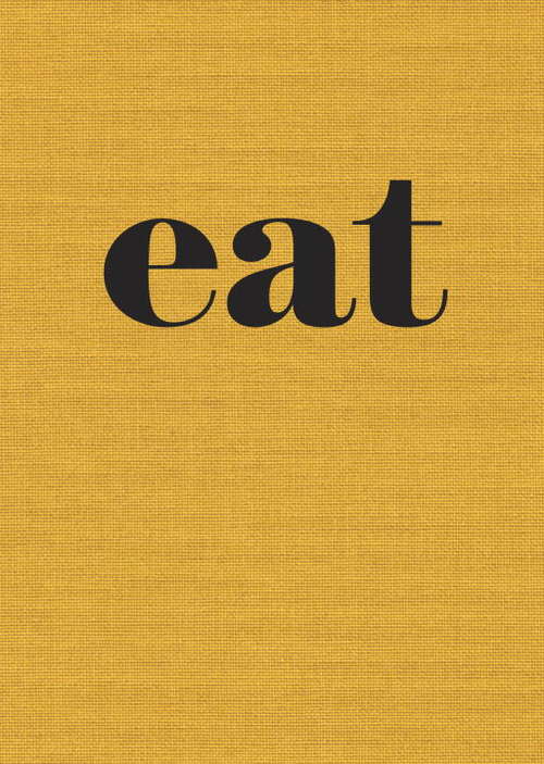Book cover of Eat: The Little Book of Fast Food