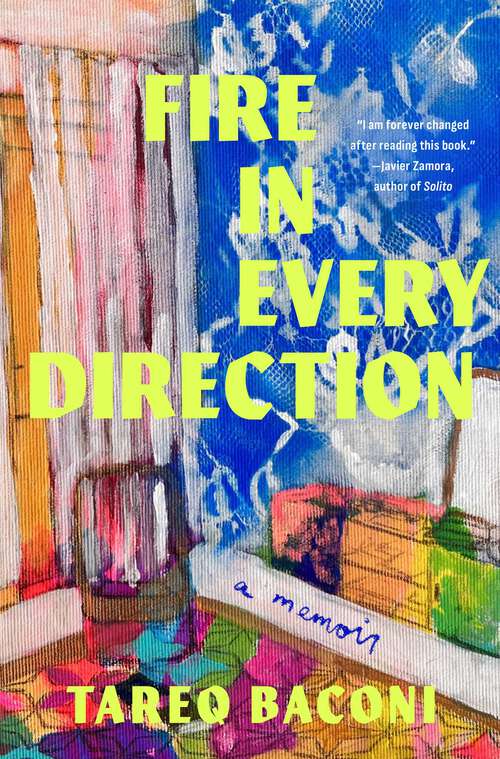 Book cover of Fire in Every Direction: A Memoir