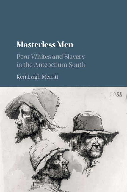 Book cover of Cambridge Studies on the American South: Poor Whites and Slavery in the Antebellum South (Cambridge Studies on the American South)