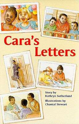 Book cover of Cara's Letters (Rigby PM Collection Sapphire (Levels 29-30), Fountas & Pinnell Select Collections Grade 3 Level Q)