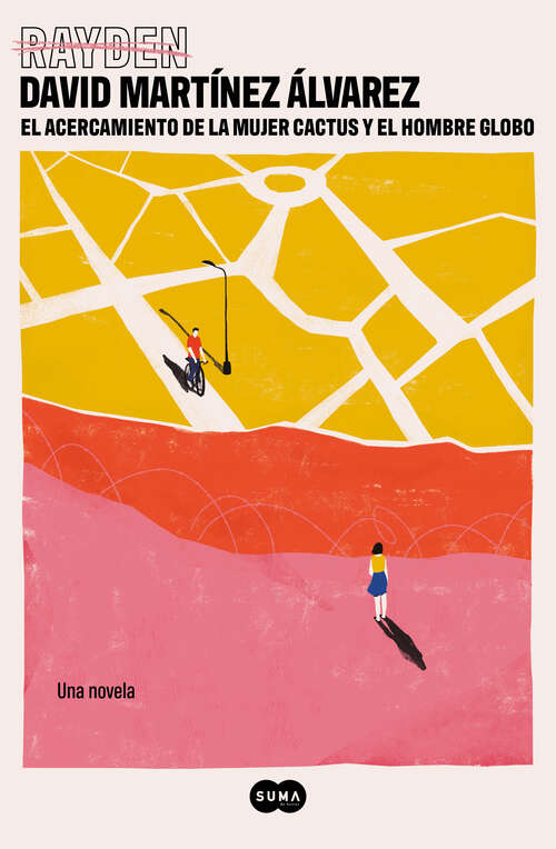 Book cover of El acercamiento de la mujer cactus y el hombre globo