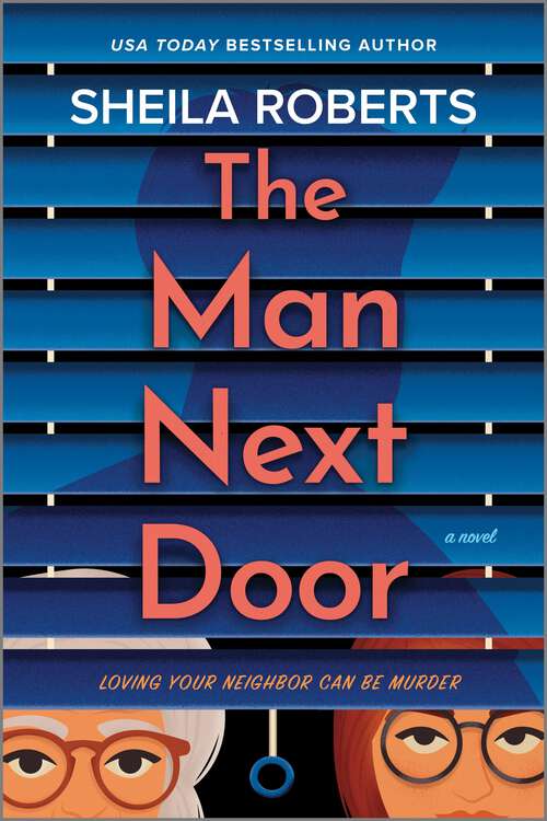 Book cover of The Man Next Door: A Novel (Original)