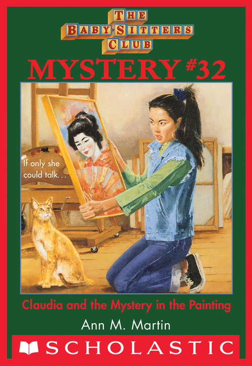 Book cover of The Baby-Sitters Club Mysteries #32: Claudia and the Mystery Painting