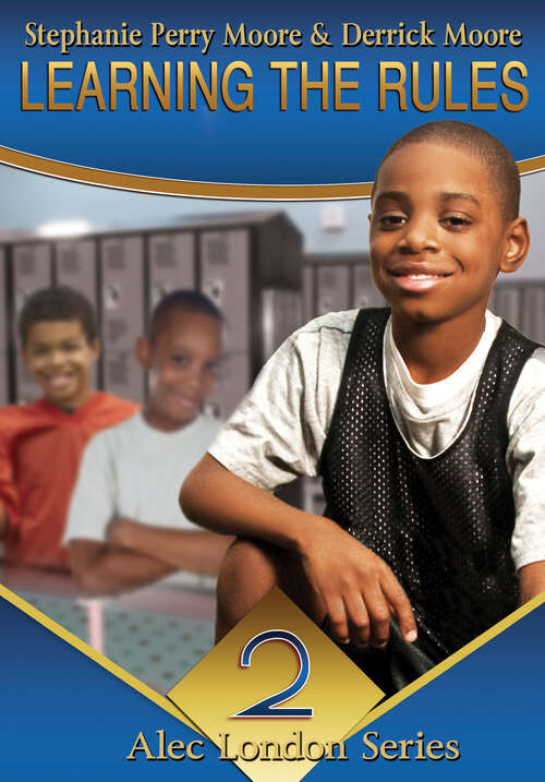Book cover of Learning the Rules (New Edition) (Alec London Series #2)