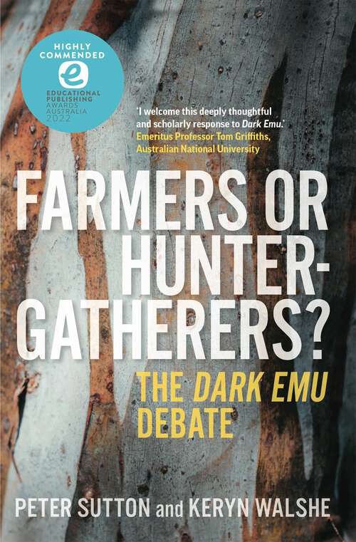 Book cover of Farmers or Hunter-gatherers?: The Dark Emu Debate