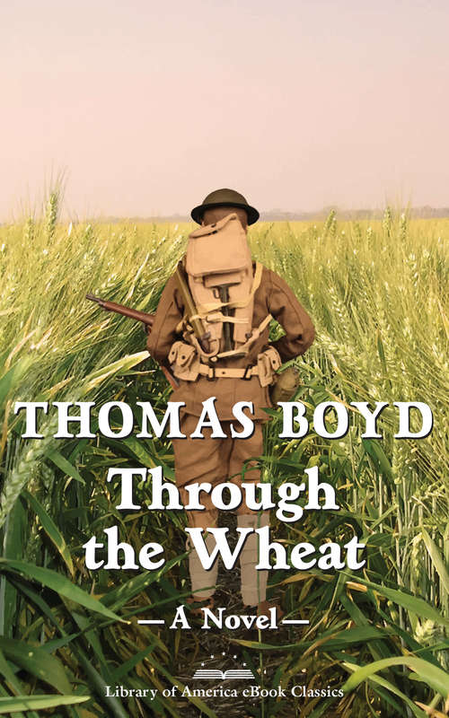 Book cover of Through the Wheat: A Library of America eBook Classic