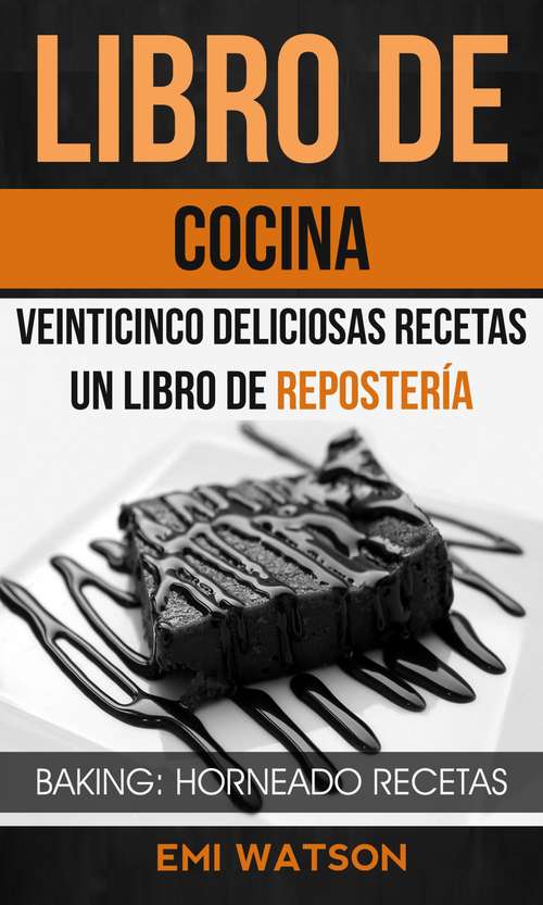 Book cover of Libro De Cocina: Horneado Recetas)