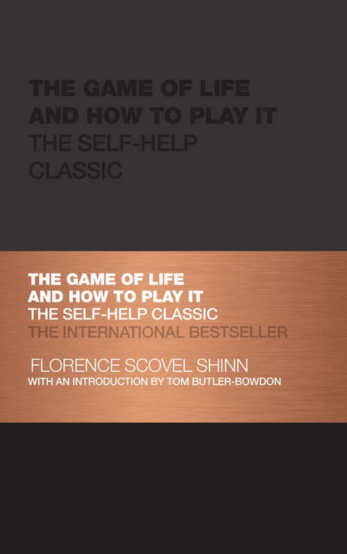 Book cover of The Game of Life and How to Play It: The Self-help Classic (Capstone Classics)
