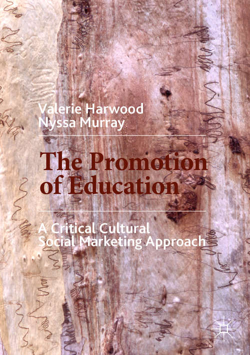 The Promotion of Education: A Critical Cultural Social Marketing Approach