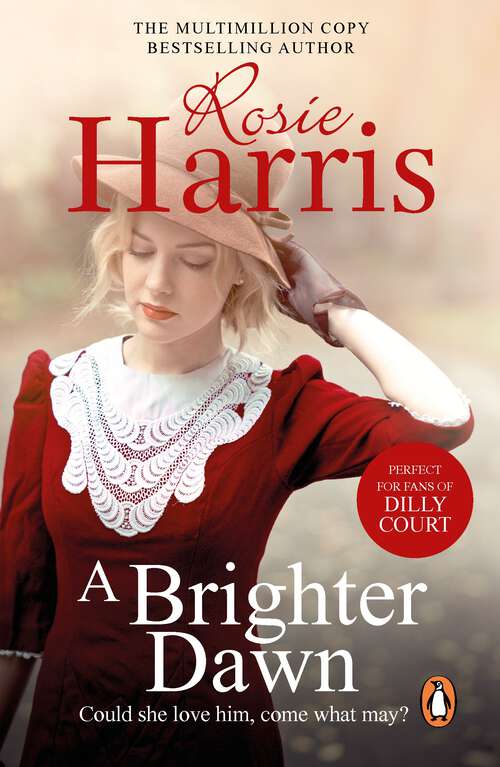 Book cover of A Brighter Dawn: a thought-provoking, mesmerising and moving saga set in Cardiff from much-loved and bestselling author Rosie Harris