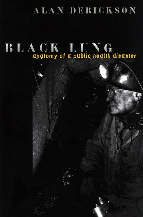 Book cover of Black Lung: Anatomy of a Public Health Disaster