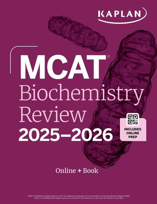 Book cover of MCAT Biochemistry Review 2025-2026: Online + Book (Kaplan Test Prep)