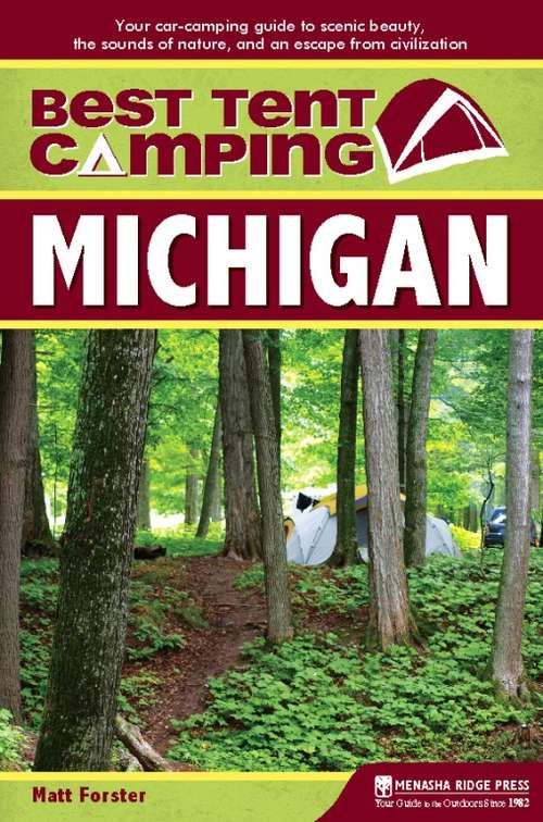 Book cover of Best Tent Camping: Michigan