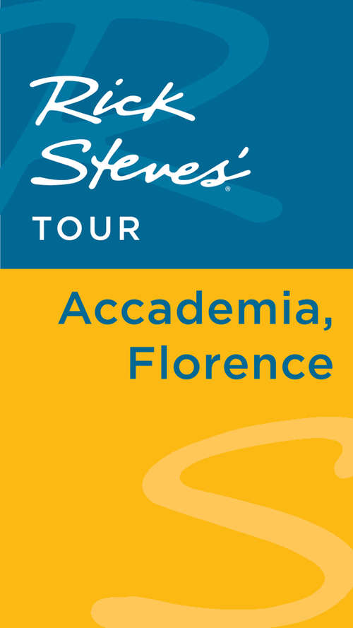 Book cover of Rick Steves' Tour: Accademia, Florence