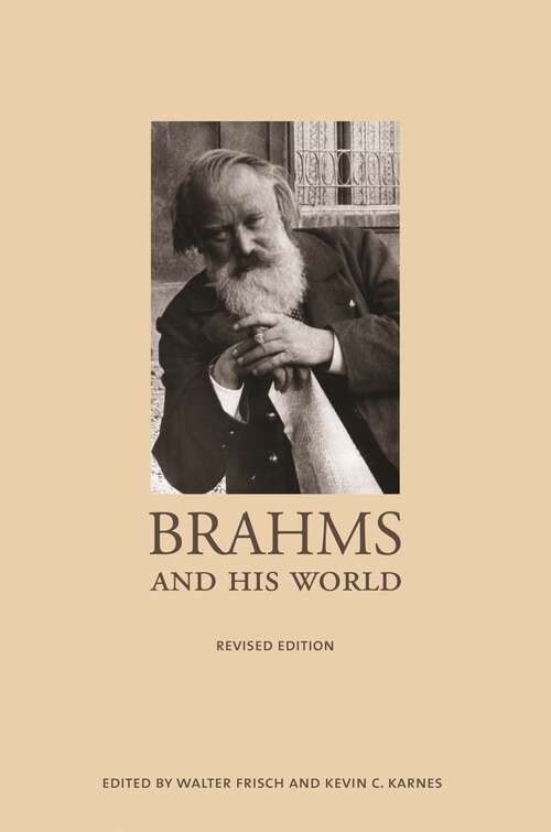 Book cover of Brahms and His World: Revised Edition (The Bard Music Festival #20)