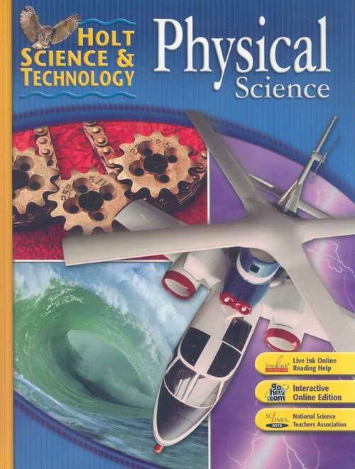 Book cover of Holt Science and Technology: Student Edition Physical Science 2007