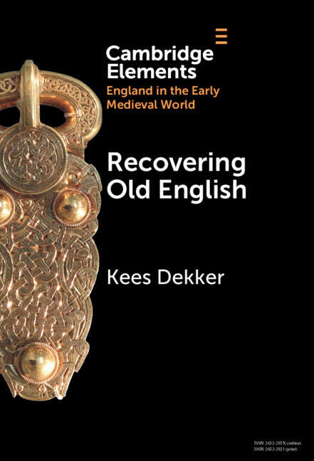 Book cover of Recovering Old English (Elements in England in the Early Medieval World)