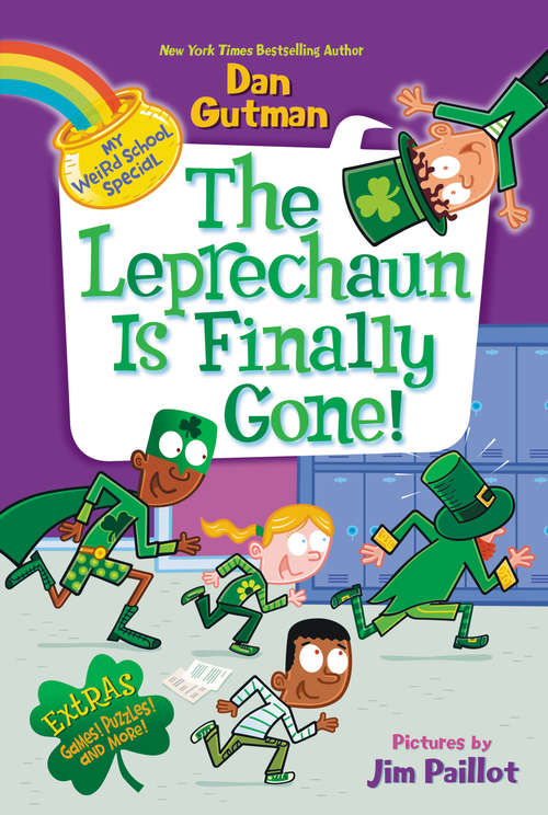 Book cover of My Weird School Special: The Leprechaun Is Finally Gone! (My Weird School Special)